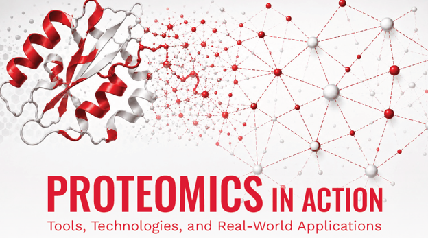 Proteins and molecular structures connected by red and white dots with the text "Proteomics in Action: Tools, Technologies, and Real-World Applications."